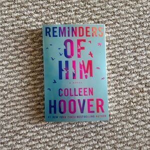 Reminders of Him by Colleen Hoover